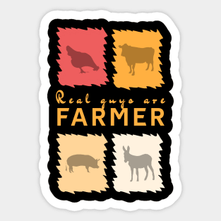 Real guys are farmer Sticker